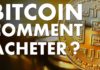 Comment acheter des Bitcoins ?
